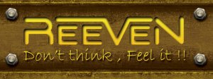 Reeven - Don't Think, Feel It !!